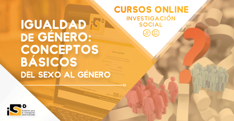 Curso Online “Igualdad de Género: Conceptos Básicos” de la Fundación iS ...
