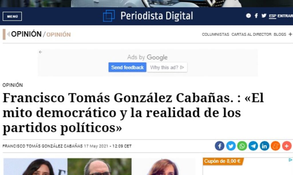 Artículo: «El mito democrático y la realidad de los partidos políticos», por Francisco Tomás González Cabañas, publicado en Periodista Digital el día 17 de mayo de 2021