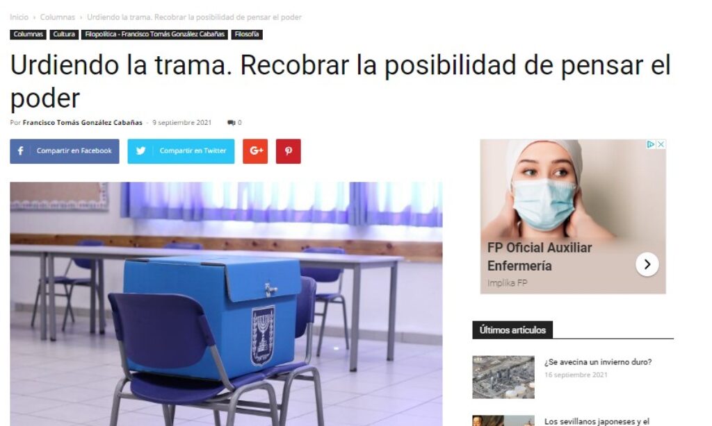 Artículo: «Urdiendo la trama. Recobrar la posibilidad de pensar el poder», por Francisco Tomás González Cabañas, publicado en Liverdades el día 9 de septiembre de 2021