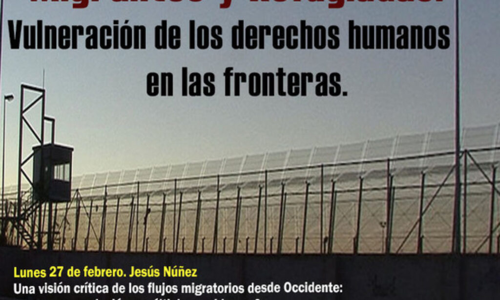 Ciclo de conferencias Valladolid 2023 «Migrantes y Refugiadas: Vulneración de los derechos humanos en las fronteras.» Organizado por Colectivo Indignado de Valladolid y Comité Óscar Romero (Fecha: 27 y 28 de febrero y 6 y 7 de marzo 2023 a las 19:00h)