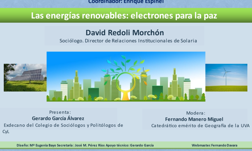 «Tertulia en Barbecho», encuentro semanal coordinado por Enrique Espinel: “Las energía renovables: electrones para la paz” (Fecha: 20 de abril de 2023 a las 19:30)
