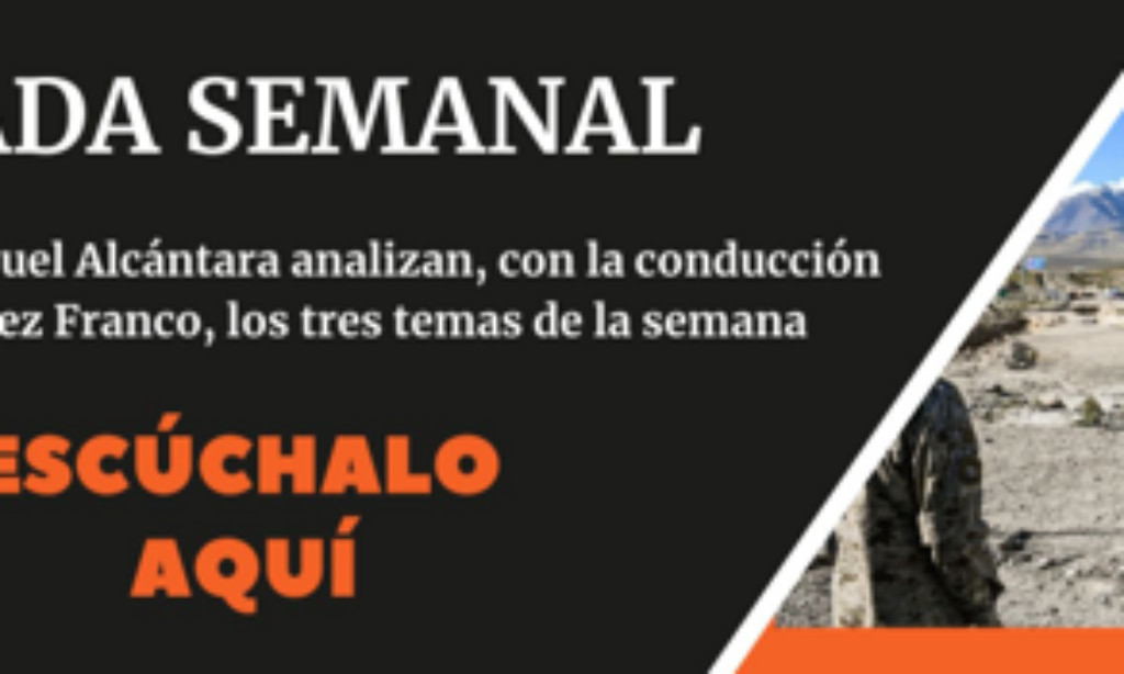 Podcast – «Mirada Semanal» Episodio 15, 7 de mayo de 2023