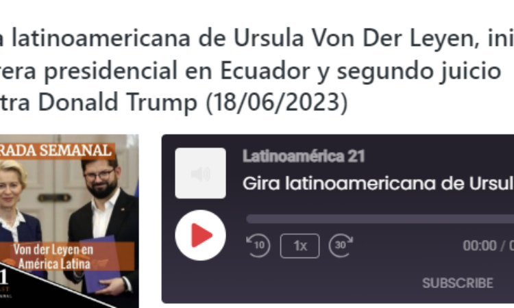 Podcast – «Mirada Semanal» Episodio 21, 18 de junio de 2023