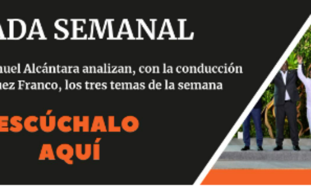 Podcast – «Mirada Semanal» Episodio 28, 13 de agosto de 2023