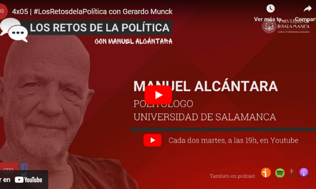 «Los retos de la política», con Manuel Alcántara. Programa 4×05 (Fecha: 14 de noviembre de 2023)