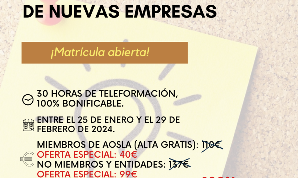 Próximas formaciones: Autoempleo y Coaching AOSLA «Asesoramiento al Autoempleo y la Creación de Nuevas Empresas.  Edición Especial» Descuento del 9% para colegiadas/os de Copyscyl. (Fecha: Plazo de incorporación ampliado hasta el 1 de febrero. Del jueves, 25 de enero de 2024, al jueves, 29 de febrero de 2024)