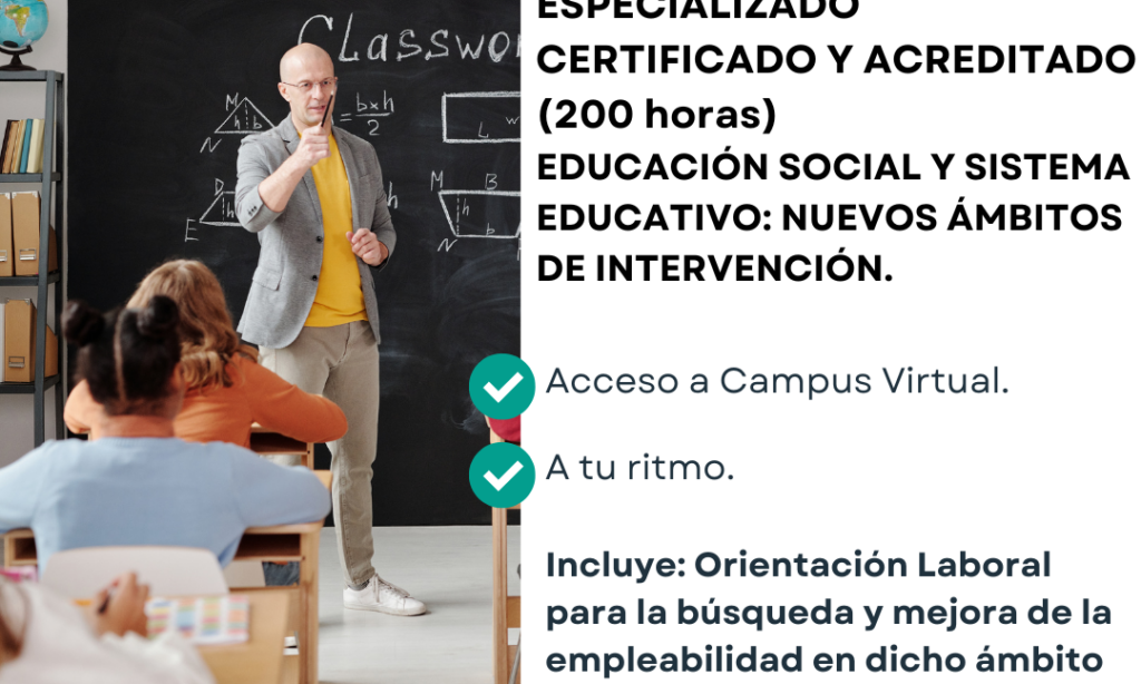 Curso Online Especializado, Certificado y Acreditado – Educación Social y Sistema Educativo: nuevos ámbitos de intervención – Centro Internacional de Formación Virtual. Con descuento del 20% para Colegiadas/os de Copyscyl (Fecha: acceso inmediato una vez realizada la matrícula)