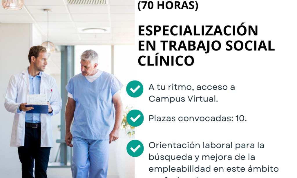Curso Online Especializado, Certificado y Acreditado: Especialización en Trabajo Social Clínico – Centro Internacional de Formación Virtual. Con descuento del 20% para Colegiadas/os de Copyscyl (Fecha: acceso inmediato una vez realizada la matrícula)
