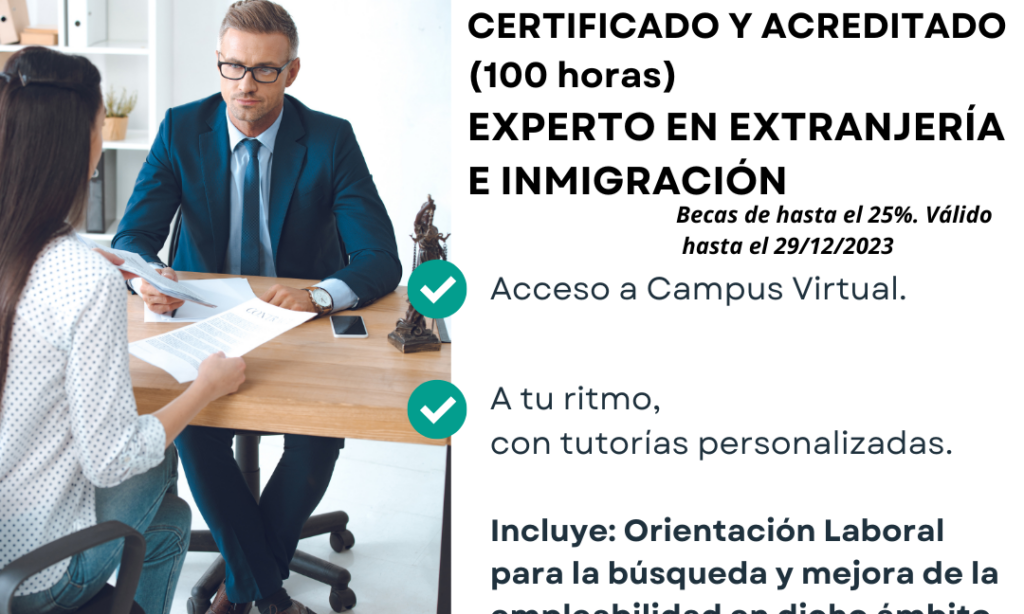 Curso Online Especializado, Certificado y Acreditado: Experto en Extranjería e Inmigración – Centro Internacional de Formación Virtual. Con descuento del 20% para Colegiadas/os de Copyscyl (Fecha: acceso inmediato una vez realizada la matrícula)