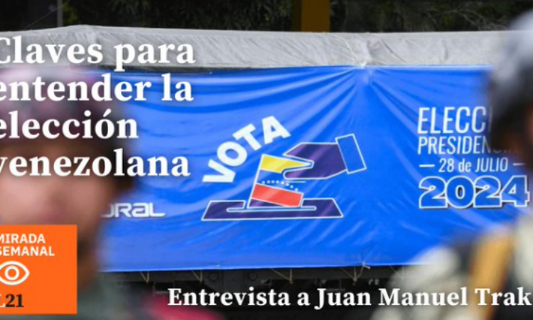 Podcast – «Mirada Semanal» Episodio 76, 27 de julio de 2024