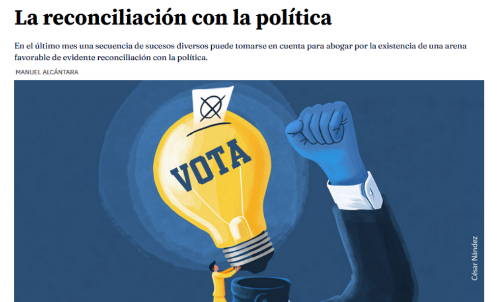 Artículo: «La reconciliación con la política». Por Manuel Alcántara, publicado en Latinoamérica 21 el día 24 de noviembre de 2024