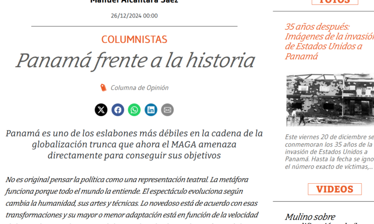 Artículo: «Panamá frente a la historia». Por Manuel Alcántara, publicado en La Estrella de Panamá el día 26 de diciembre de 2024