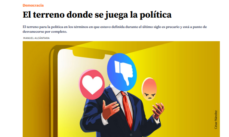 Artículo: «El terreno donde se juega la política». Por Manuel Alcántara, publicado en Latinoamérica 21 el día 2 de febrero de 2025