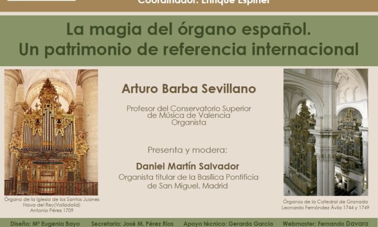 «Tertulia en Barbecho», encuentro semanal coordinado por Enrique Espinel: «La magia del órgano español. Un patrimonio de referencia internacional» (Fecha: jueves, 3 de abril de 2025, a las 19:30)