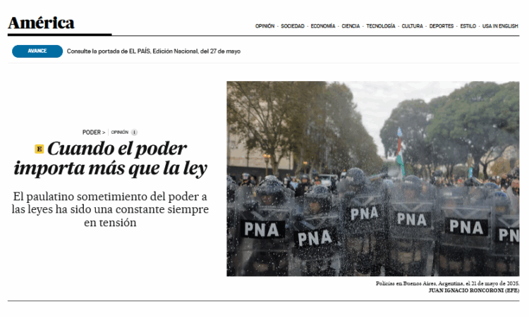 Artículo: «Cuando el poder importa más que la ley». Por Manuel Alcántara, publicado en El País el día 23 de mayo de 2025